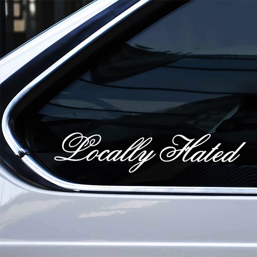 Locally hated decal - decal, sticker