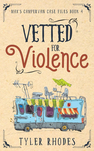 Vetted for violence max s - vetted, (max's